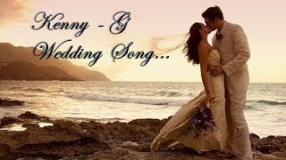 Download lagu Kenny G The Wedding Song... mp3