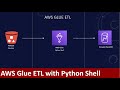 How To Build AWS Glue ETL With Python Shell Data Pipeline Read Data From S3 And Load Redshift