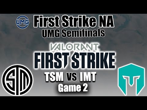 TSM vs IMT Game 2 - UMG Semifinals | Valorant First Strike NA | Highlights