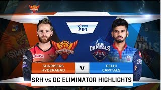 IPL 2019 Eliminator "DC VS SRH" 2019 Full Match Highlights - Delhi vs Hyderabad Highlights 2019
