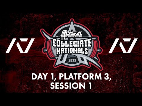 2023 Collegiate Nationals (Day 1, Platform 3, Session 1) - (44-56kg Women Raw, 44-48kg Equipped)