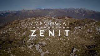 Doro Gjat - Zenit [LIVE from mt. Matajur]