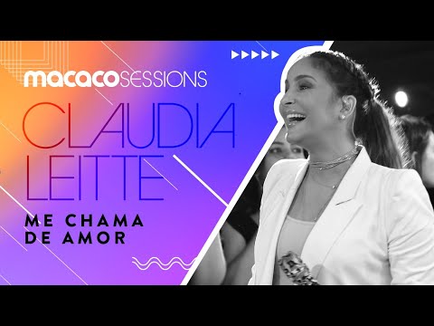 Claudia Leitte - Me Chama de Amor | Macaco Sessions (Ao Vivo)