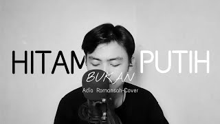 Download lagu Hitam Bukan Putih - Mega Mustika (Cover Dangdut) Adio Romansyah mp3