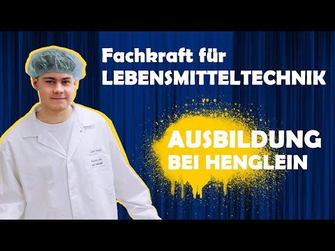 Ausbildung bei Henglein: Fachkraft für Lebensmitteltechnik