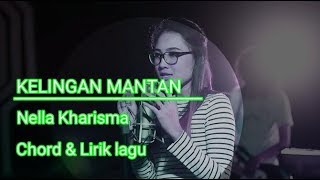 Download lagu Kelingan mantan - Nella Kharisma [Chord & Lirik] mp3