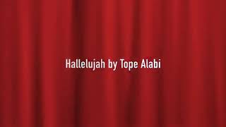 Hallelujah by Tope Alabi