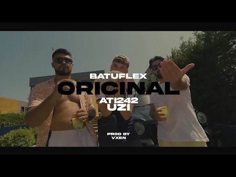 Batuflex ft. Ati242, Uzi - Oricinal (Official Video) prod by vxen