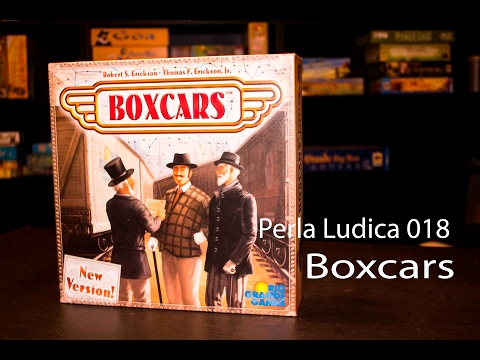 Perla Ludica 018 - Boxcars