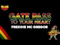 Freddie Mc Gregor Give Me The Gatepass To Your Heart Lyrics Video