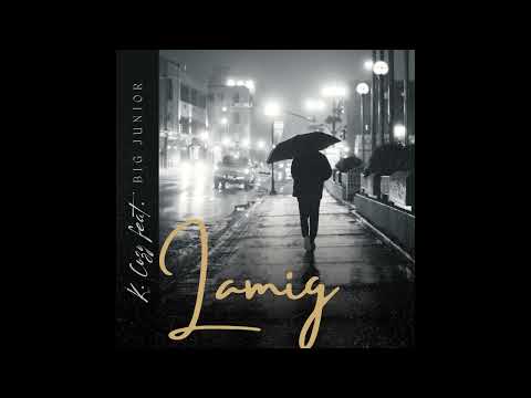 K. Cozy - Lamig feat. Big junior