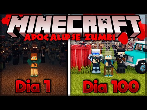 Sobrevivi 100 Dias em um APOCALIPSE ZUMBI - O FILME