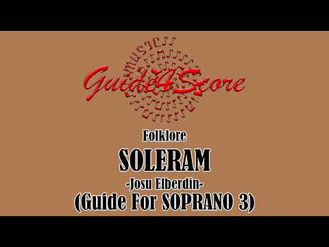 Soleram - Josu Elberdin (Guide For Soprano 3)