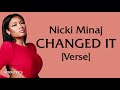 Nicki Minaj - Changed It [Verse - Lyrics]