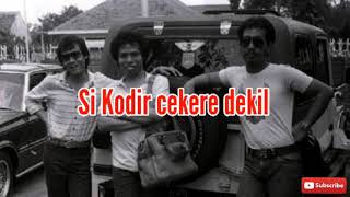 Download lagu Warkop DKI - Si Kodir cekere dekil mp3