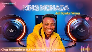 Download lagu King monada X Dj Letsatsi & Dj stone - Adi Nyake Wena mp3 Download lagu King monada X Dj Letsatsi & Dj stone - Adi Nyake Wena mp3