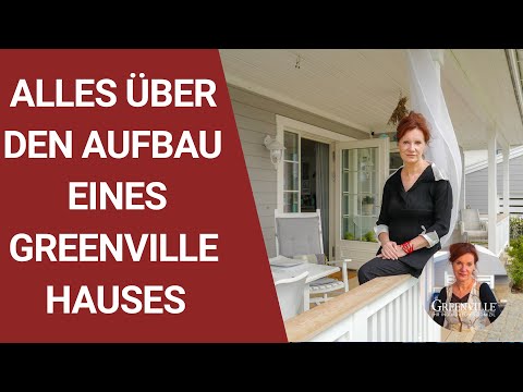 Alles, was Ihr über den Aufbau eines Greenville Hauses wissen müsst