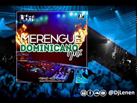 Merengue Dominicano Mix - DJ LENEN 2019
