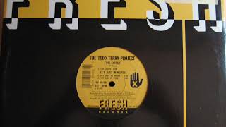 The Todd Terry Project- It's Just In House (CLUB MIX)