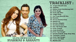 Download lagu Lagu Terbaik Anang Hermansyah, Syahrini, Ashanty - [ 21 Lagu Hits Terpopuler ] mp3