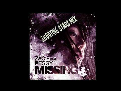 ZAC F FEAT PEGGY - MISSING (SHOOTING STARS MIX)