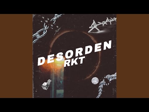 Desorden Rkt (Remix)