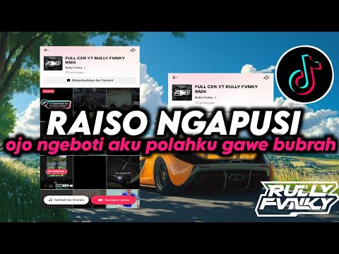 DJ RAISO NGAPUSI | JUJUR AKU RAISO KUDU MILIH SOPO NENG ATIKU | VELOCITY VIRAL TIKTOK BY RULLY FVNKY