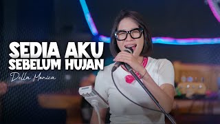 Download lagu Sedia Aku Sebelum Hujan Versi Reggae (Cover) ~ Della Monica ft Opa Opa Birahi || Lagu Viral Tik Tok mp3