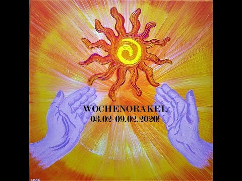 Wochenorakel 03.02. - 09.02.2020 - Positive Veränderungen!