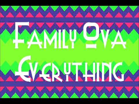 Uce Juice - Family Ova Everything