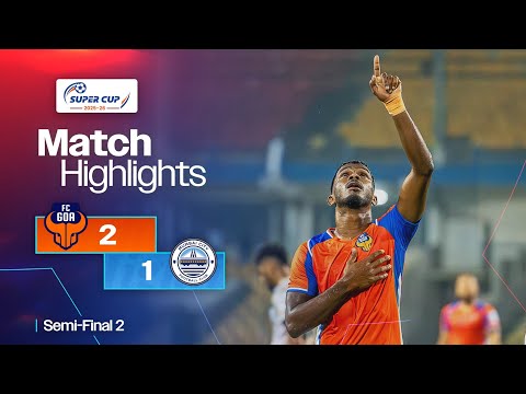 Match Highlights | AIFF Super Cup 2025-26 | Semi-Final 2 | FC Goa 2-1 Mumbai City FC