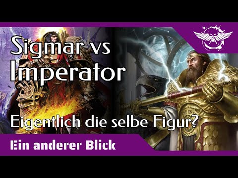 Ein anderer Blick auf Sigmar und den Imperator
