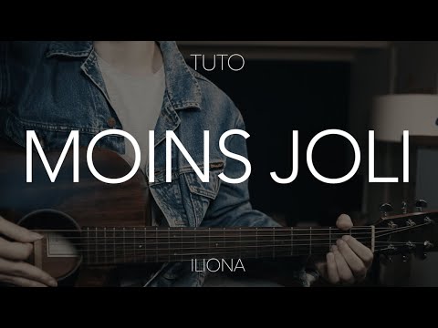TUTO GUITARE : Moins joli - Iliona