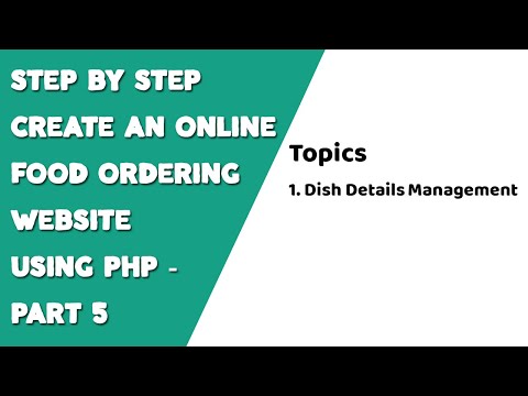 Step by step create an Online Food Ordering website using PHP Part 5