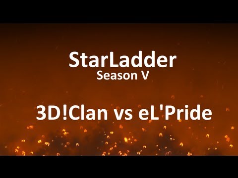 StarLadder Season V: 3D!Clan vs eL'Pride
