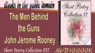 The Men Behind the Guns John Jerome Rooney Audiobook Short Poetry
