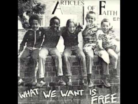 articles of faith - what we want is free ep