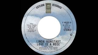 1975 Linda Ronstadt - Love Is A Rose