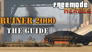 A guide to the Ruiner2000 - GTA Online Freemode heroes Ft Mark Pegi