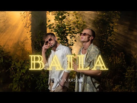 DaNN x KasjaN - BAILA (Official Video)