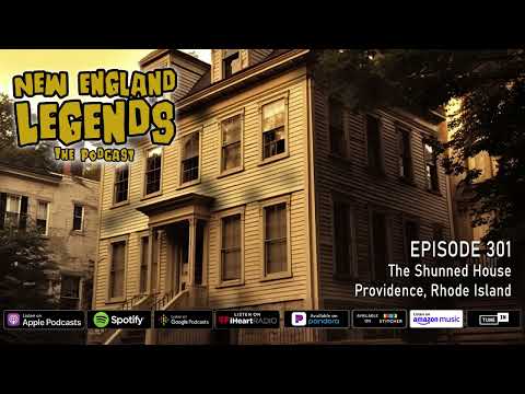New England Legends Podcast 301 - The Shunned House