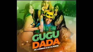 Download GUGUDADA – MC Lobinho