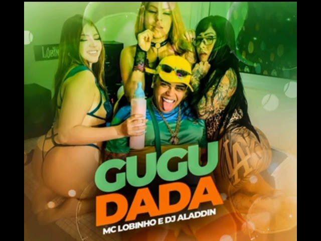 Download GUGUDADA – MC Lobinho