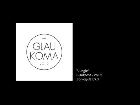Glaukoma Vol.2 - "Jungle"