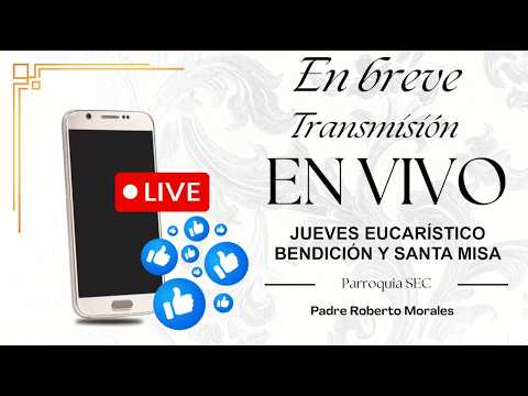 Jueves Eucarístico En Vivo | Parroquia San Esteban Catarina | 30-04-2026