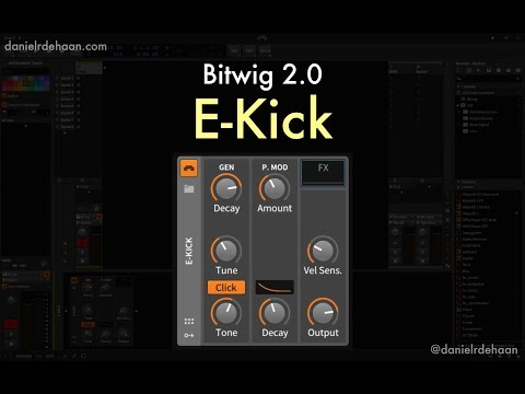 Bitwig 2.0 - E-Kick Overview