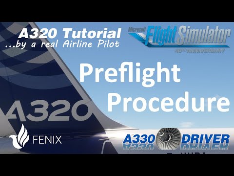 Airbus A320 Tutorial 3: Preflight Procedure (Flight Deck Setup) | Real Airbus Pilot