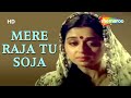 Jeene Do Mere Raja Tu Soja