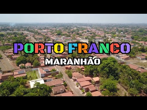 CONHEÇA: PORTO FRANCO - MARANHÃO 2024
