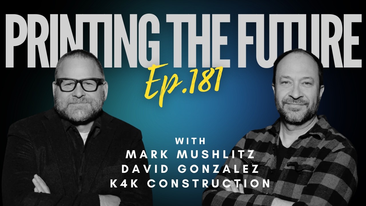Ep 181 - "Printing the Future: 3D Homes, Restoration, and What’s Coming Next"